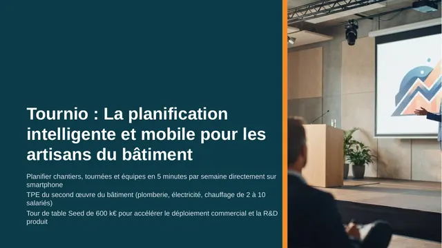 Couverture du pitch Tournio : la planification intelligente et mobile pour les artisans du bâtiment